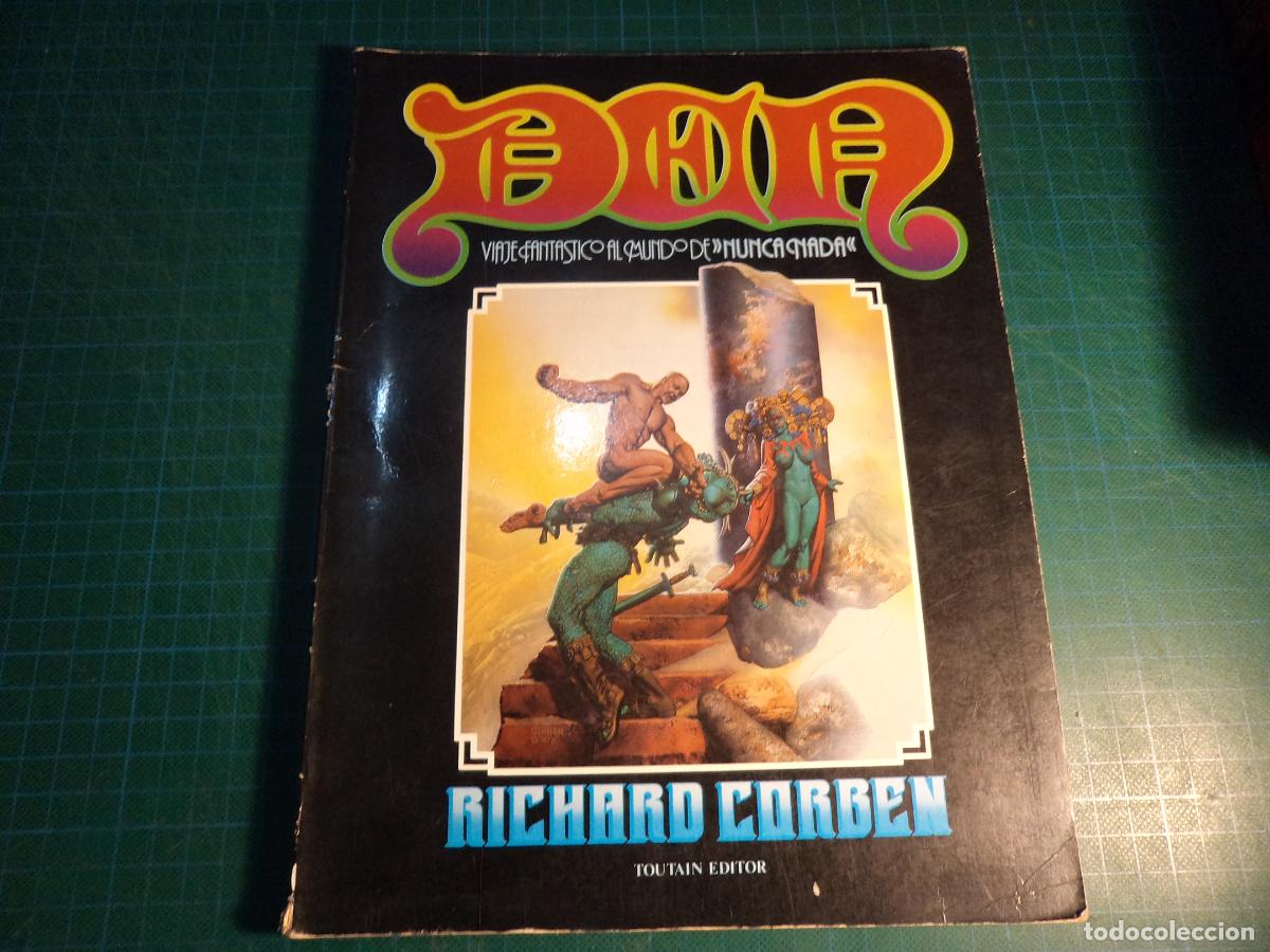 C&oacute;mics: Den. Viaje fantastico al mundo de Nuncanada. Corben. Toutain.