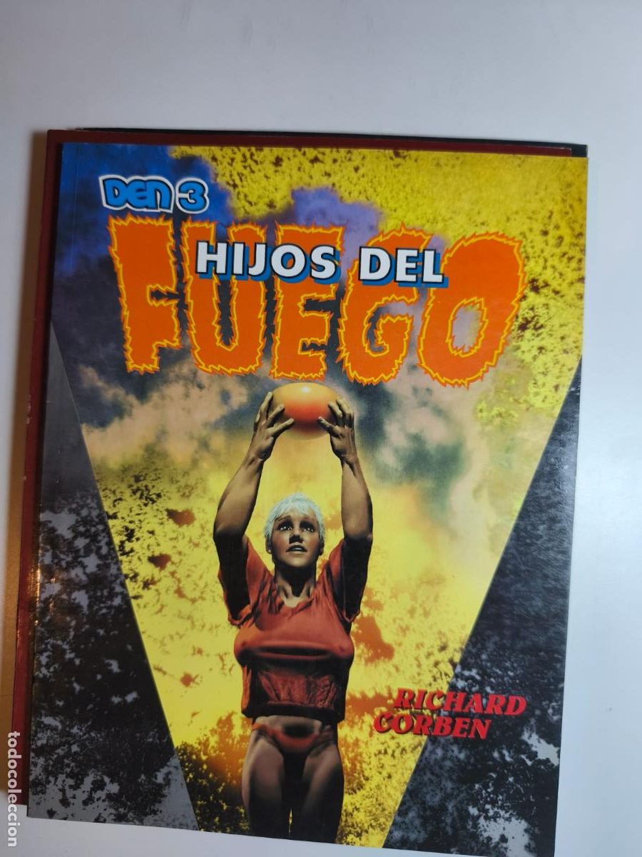 C&oacute;mics: DEN 3. HIJOS DEL FUEGO. RICHARD CORBEN. TOUTAIN.