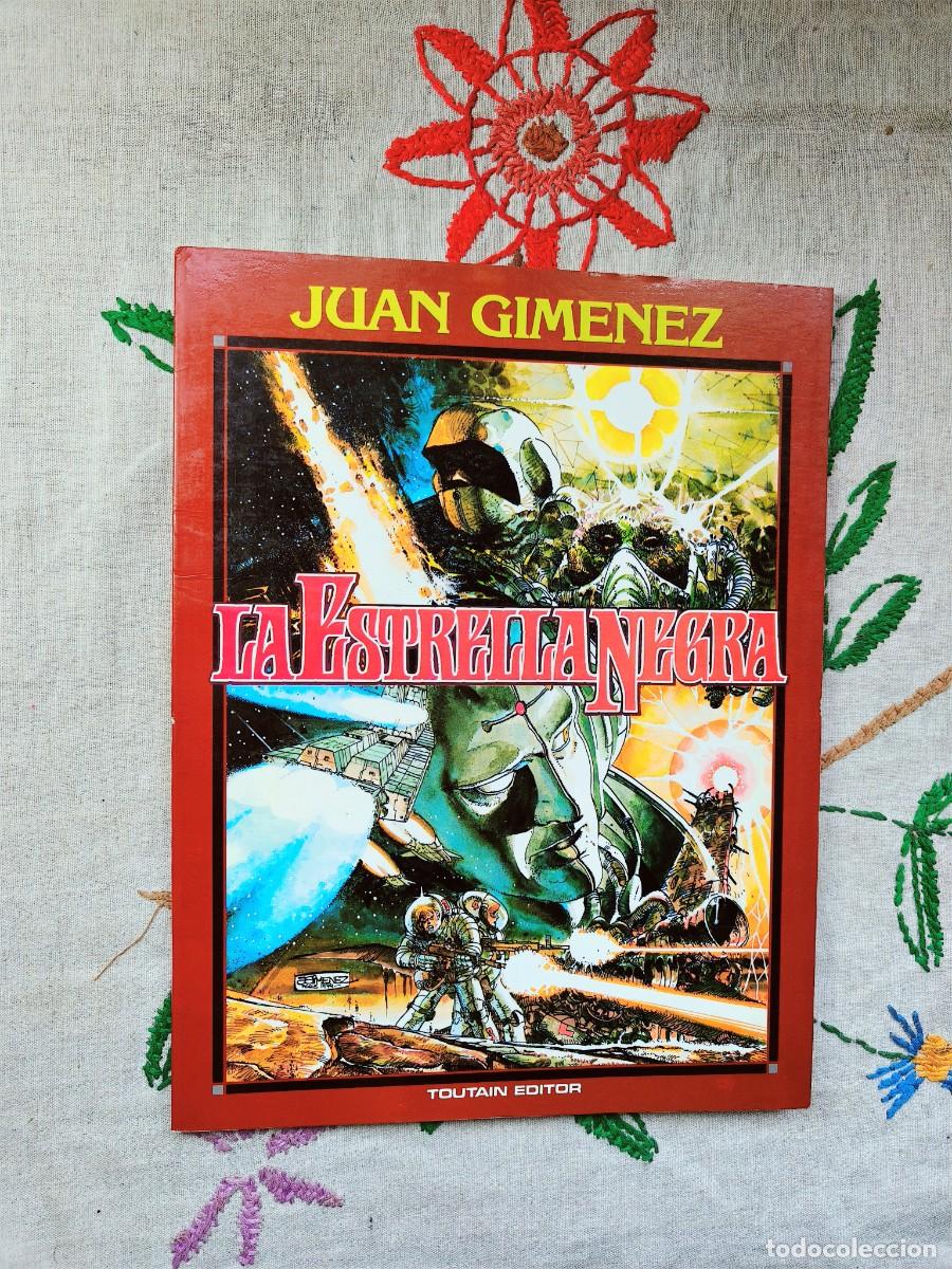 C&oacute;mics: La Estrella Negra. Juan Gim&eacute;nez. Toutain. Tapa blanda.