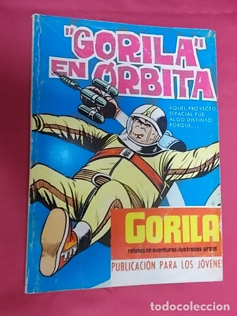 C&oacute;mics: GORILA. N&ordm; 6. GORILA EN &Oacute;RBITA . URSUS - Foto 1