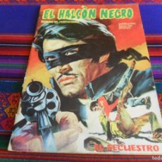 Cómics: EL HALCÓN NEGRO ZORRO EL JUSTICIERO Nº 2. URSUS TORAY 1976. EL SECUESTRO.. Lote 401895404