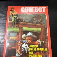 Cómics: COW BOY. Nº 17.- JUSTICIA EN LAS TINIEBLAS. DOS PISTOLEROS. VIEJA MINA. URSUS ED.