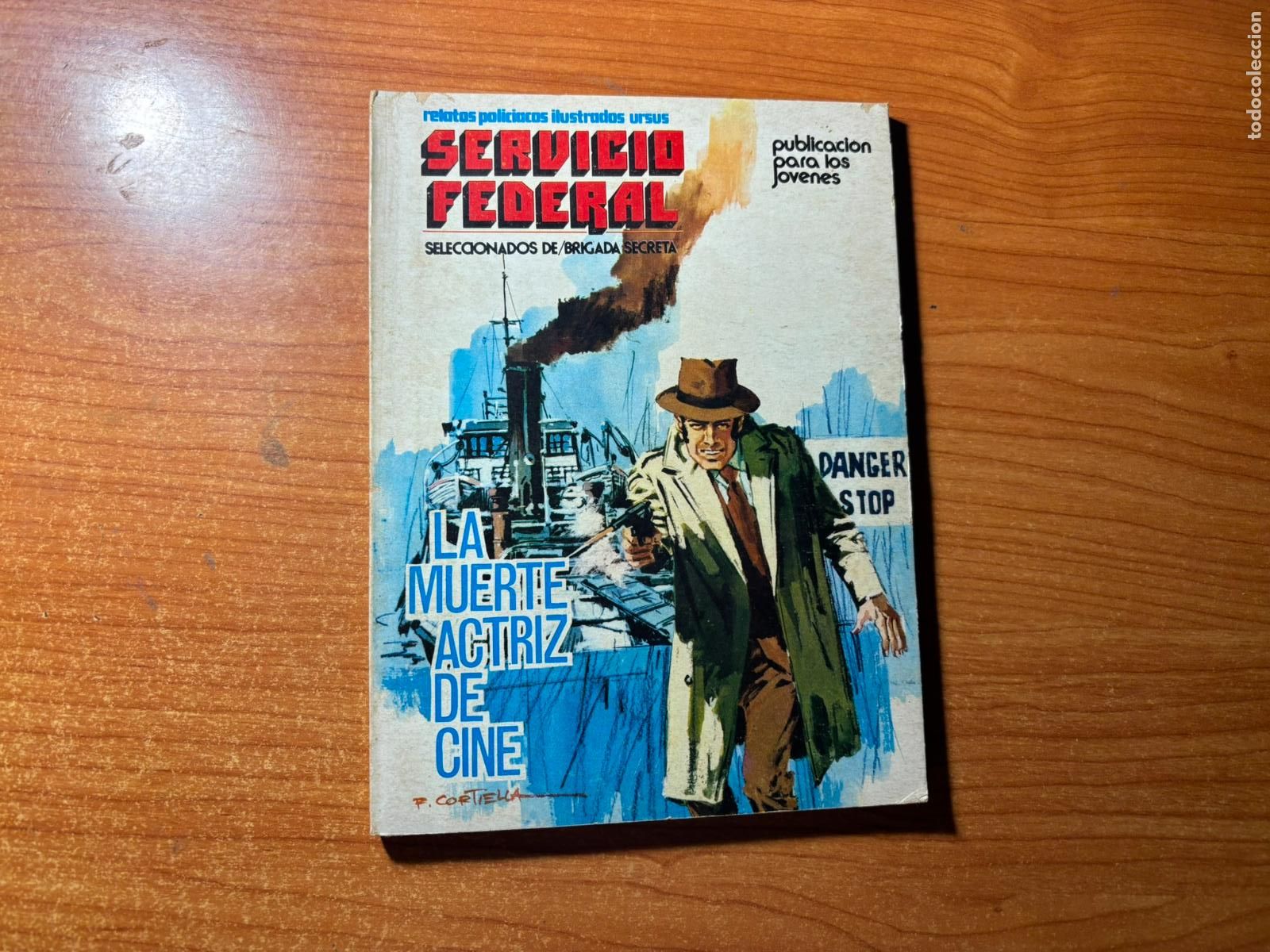 C&oacute;mics: SERVICIO FEDERAL N&ordm; 7 : LA MUERTE ACTRIZ DE CINE EDITORIAL URSUS