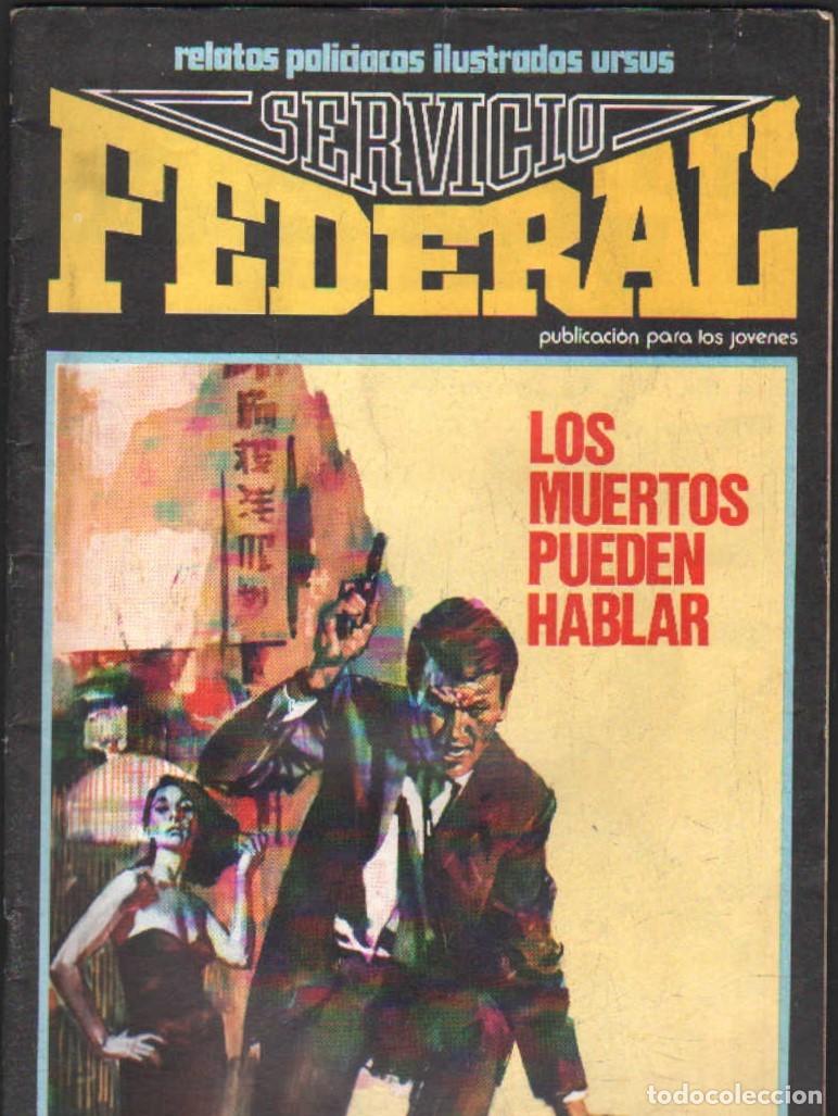 Comics: SERVICIO FEDERAL, RELATOS POLICIACOS ILUSTRADOS URSUS N&ordm; 4: LOS MUERTOS PUEDEN HABLAR. A-COMIC-9267