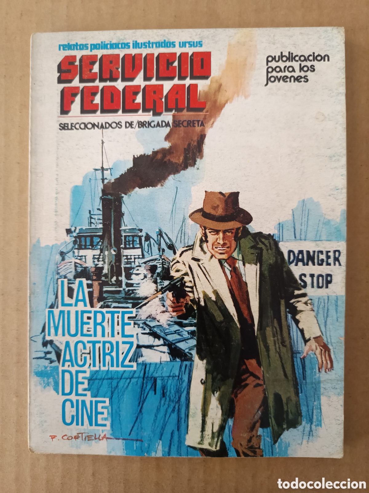 C&oacute;mics: Servicio Federal n&deg;7 (Ursus/Toray). Relatos Policiacos Ilustrados / Seleccionados de Brigada Secreta