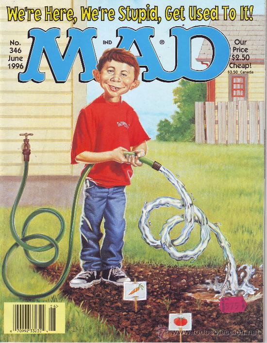 Comics: MAD N&ordm; 346, JUNE 1996. WE'RE HERE,WE'RE STUPID,GET USED TO IT
