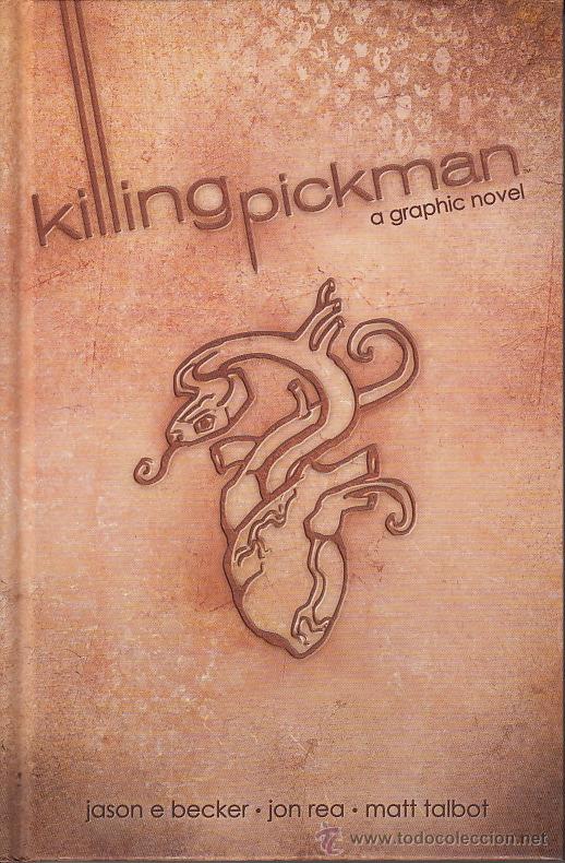 Comics: KILLING PICKMAN HC (ARCHAIA,2011) - GRAPHIC NOVEL - JON REA