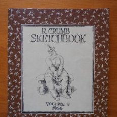 Cómics: R. CRUMB SKETCHBOOK VOLUME 3 - 1966 - FANTAGRAPHCS BOOKS (EN INGLES) (J2). Lote 122537751