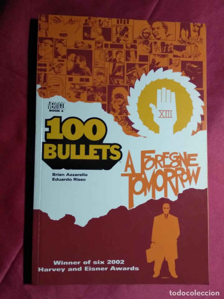 C&oacute;mics: 100 BULLETS FIRST. N&ordm; 4. A FOREGONE TOMORROW. BRIAN AZZARELLO. EDUARDO RISSO. DC COMICS. - Foto 1