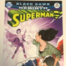 Cómics: SUPERMAN REBIRTH #24 DC UNIVERSE BLACK DAWN CHAPTER 5. Lote 219962907