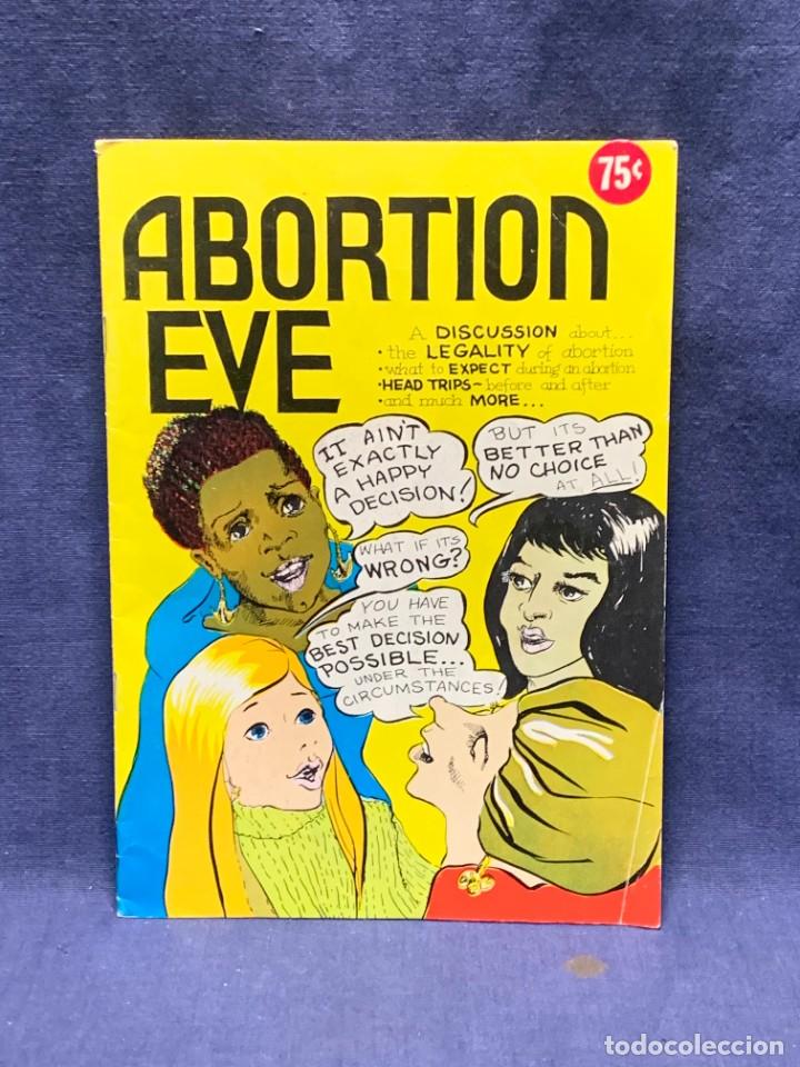 COMIC USA ABORTION EVE 1973 CALIFORNIA UNWANTED PREGNANCY ABORTO 24,5X17,5CMS (Tebeos y Comics - Comics Lengua Extranjera - Comics USA)