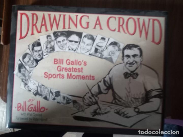 C&oacute;mics: Drawing a Crowd. Bill Gallo's Greatest Sport Moments