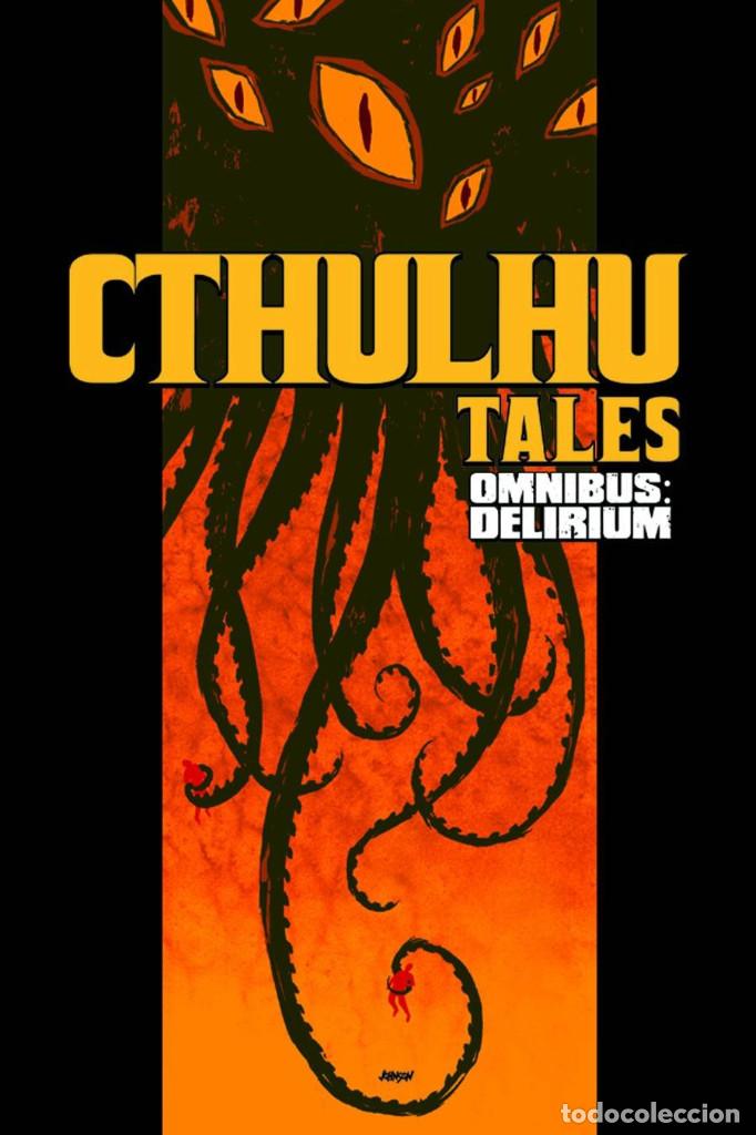 C&oacute;mics: Cthulhu Tales Omnibus: Delirium - Foto 1