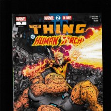 Cómics: MARVEL TWO IN ONE 7 THING & HUMAN TORCH - MARVEL 2018 / CHIP ZDARSKY & RAMON PEREZ. Lote 400733414