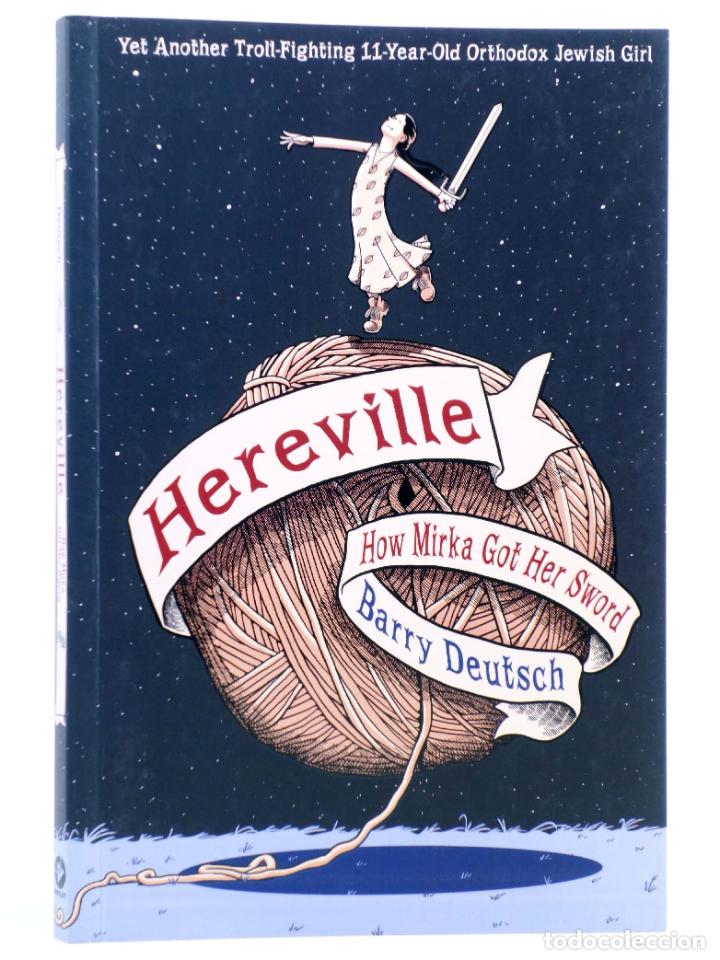 Comics: HEREVILLE SC 1. HOW MIRKA GOT HER SWORD (Barry Deutsch) Amulet, 2012. EN INGL&Eacute;S. OFRT antes 9,95E