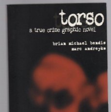 Cómics: TORSO A TRUE CRIME GRAPHIC NOVEL. BRIAN MICHAEL BENDIS MARC ANDREYKO. IMAGE 2000. EN INGLES