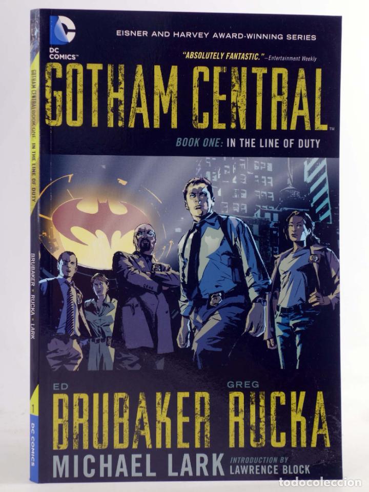 Fumetti: DC GOTHAM CENTRAL TPB 1. IN THE LINE OF DUTY (Rucka / Brubaker / Lark) DC, 2011. EN INGL&Eacute;S. OFRT