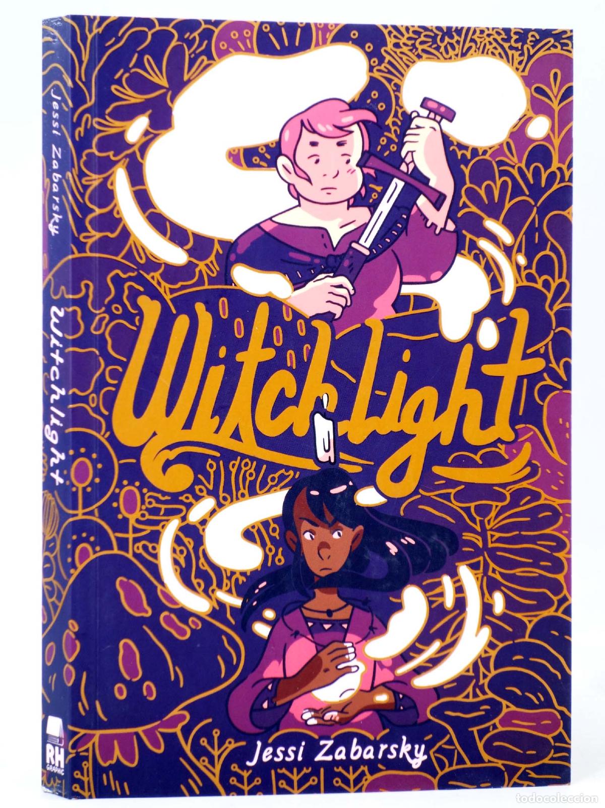 Comics : WITCHLIGHT GN (Jessi Zabarsky) Random House, 2020. EN INGL&Eacute;S. OFRT antes 16,99E