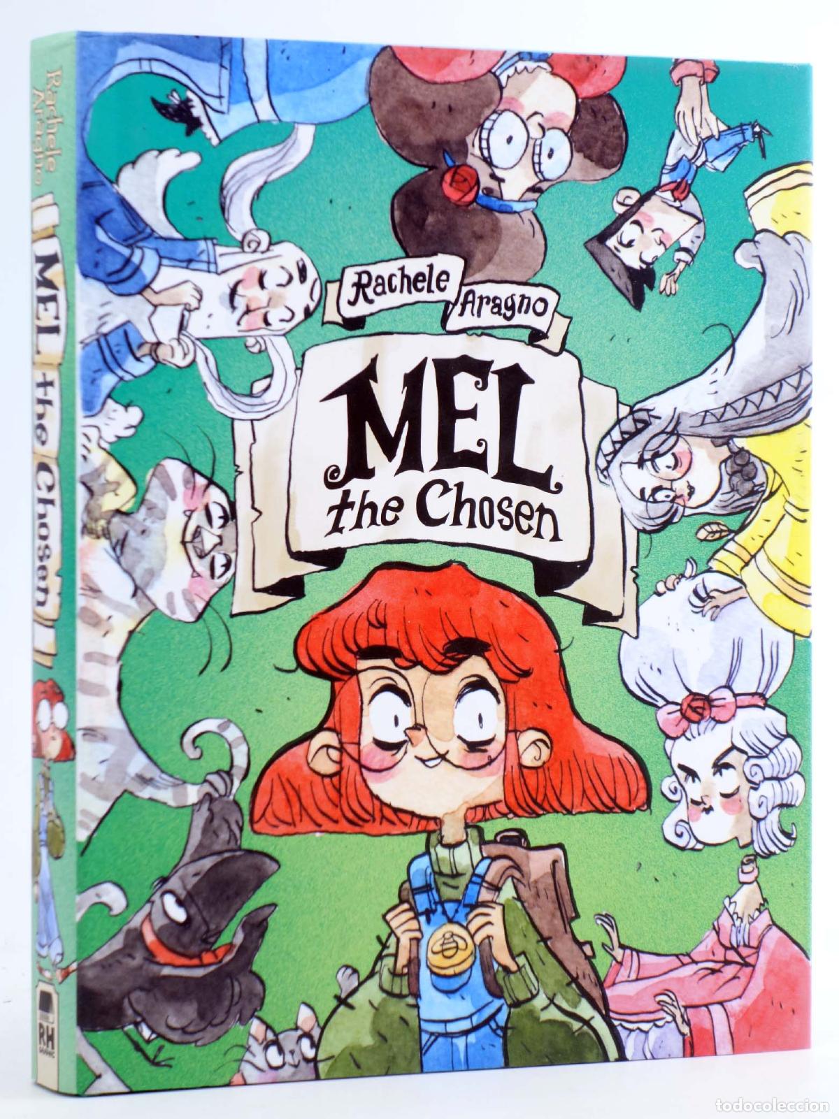 Comics : MEL THE CHOSEN HC (Rachele Aragno) Random House, 2021. EN INGL&Eacute;S. OFRT antes 20,99E