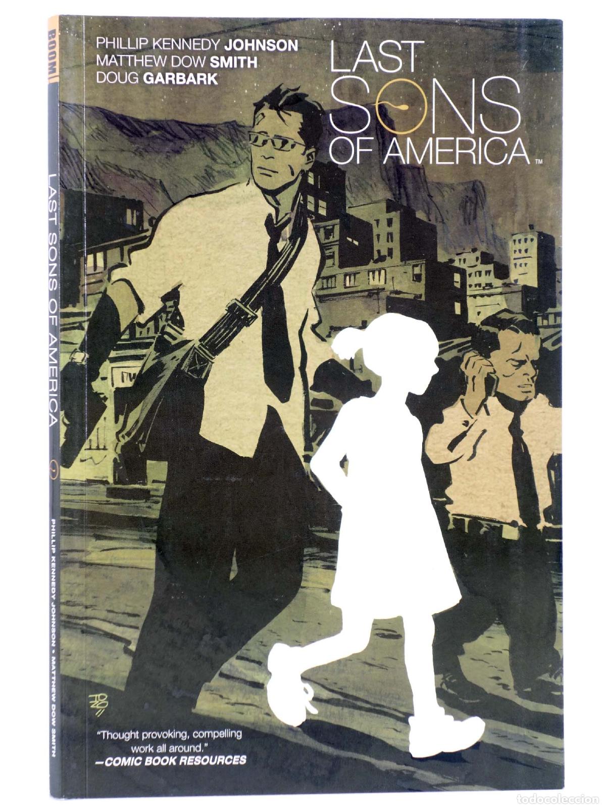 Comics: LAST SONS OF AMERICA TPB (Kennedy Johnson / Dow Smith) BOOM, 2017. EN INGL&Eacute;S. OFRT antes 19,99E
