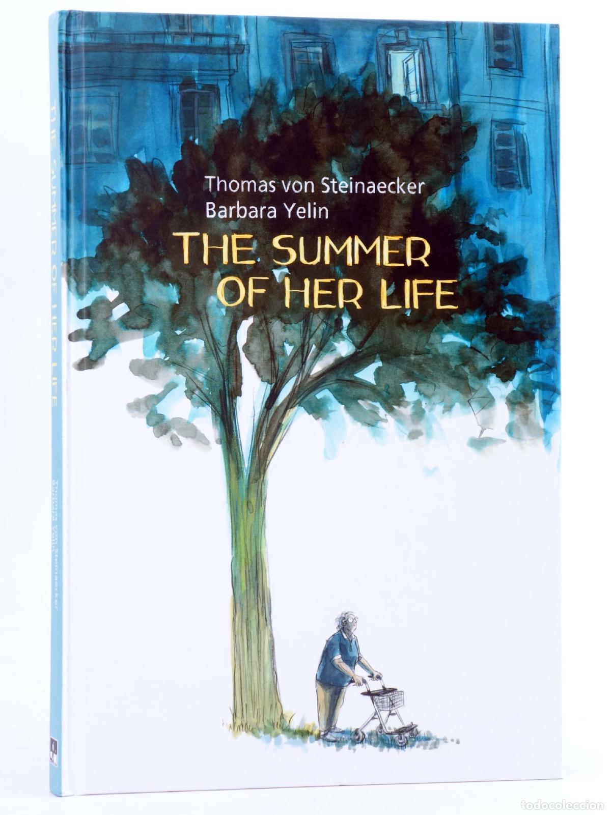 Comics: THE SUMMER OF HER LIFE HC (Von Steinaecker / Yelin) Self Made Hero, 2020. EN INGL&Eacute;S. OFRT