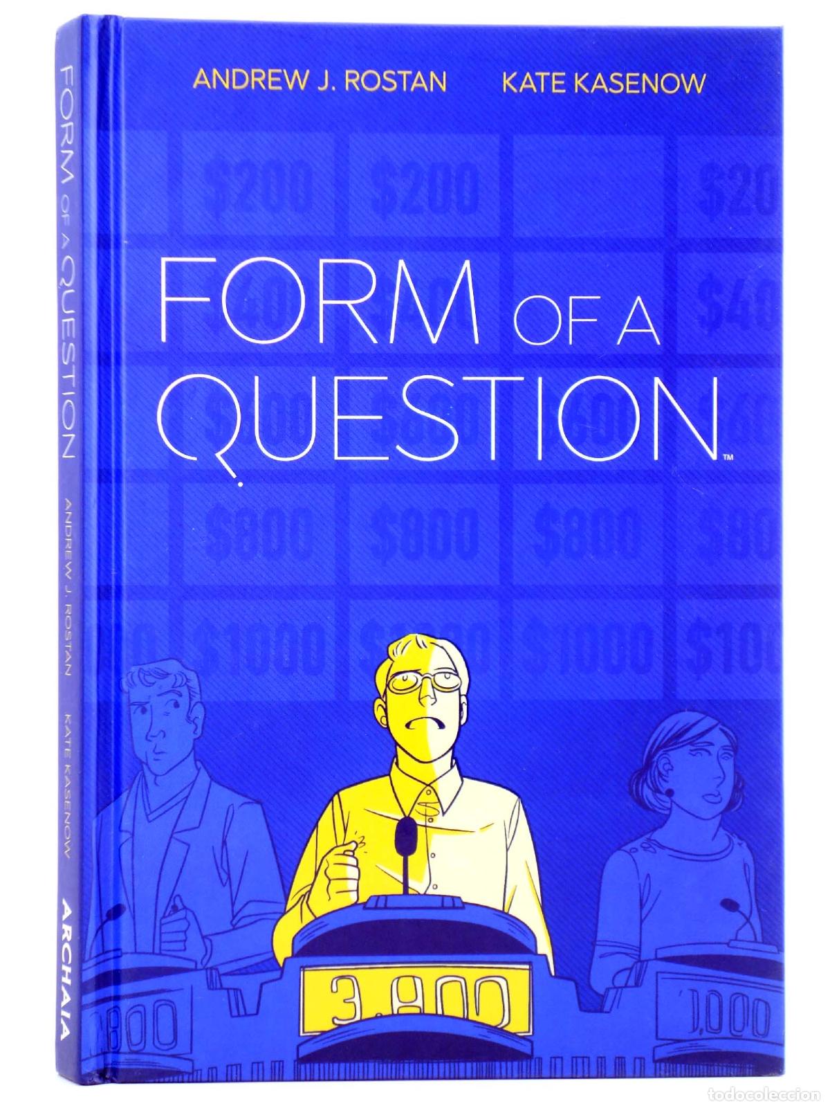 Comics: FORM OF A QUESTION HC. FORM OF A QUESTION (J. Rostan / Kasenow) Archaia, 2018. EN INGL&Eacute;S. OFRT