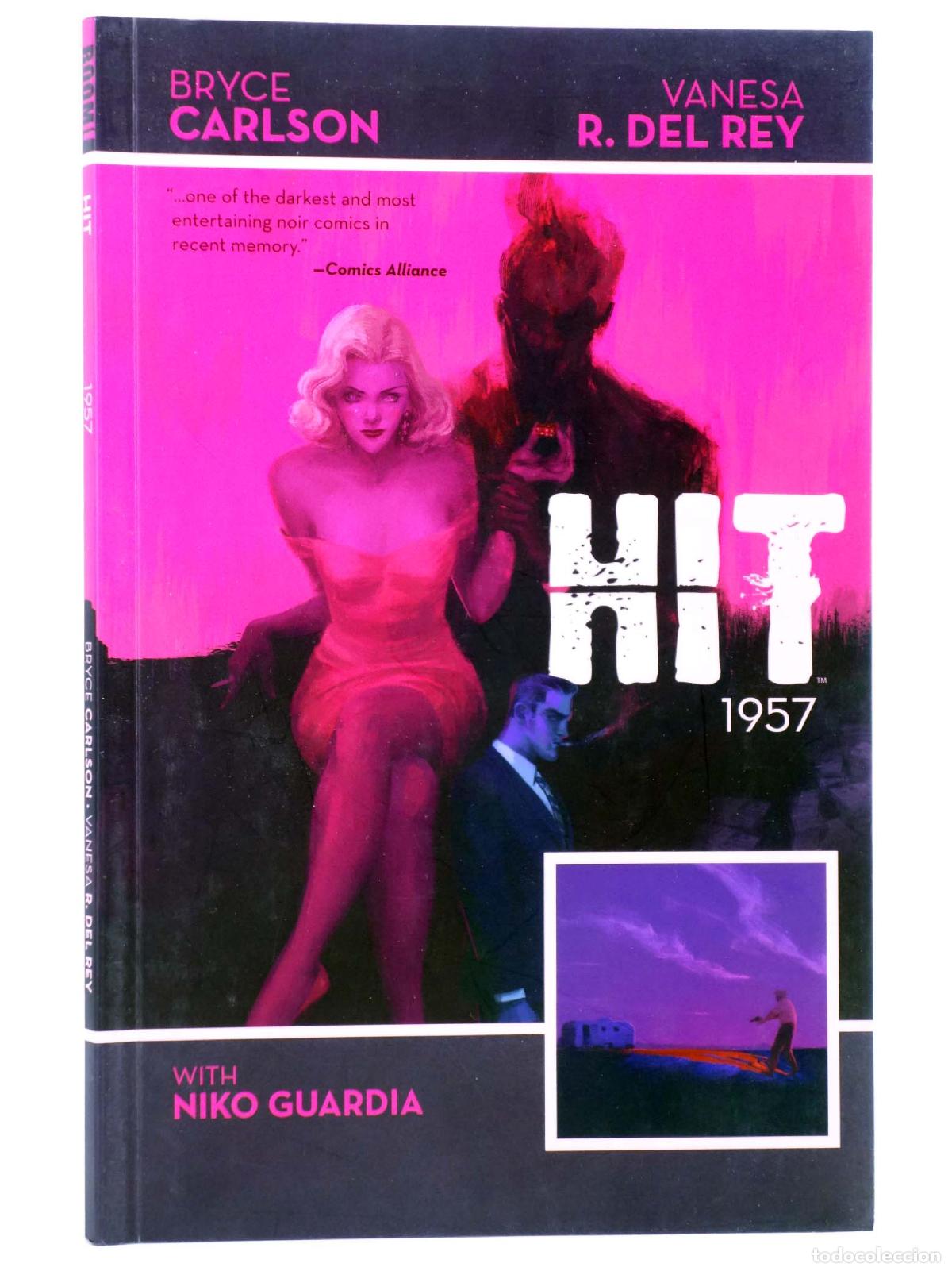 Comics: HIT 1957 TPB (Bryce Carlson / Vanesa R. Del) BOOM, 2016. EN INGL&Eacute;S. OFRT antes 19,99E