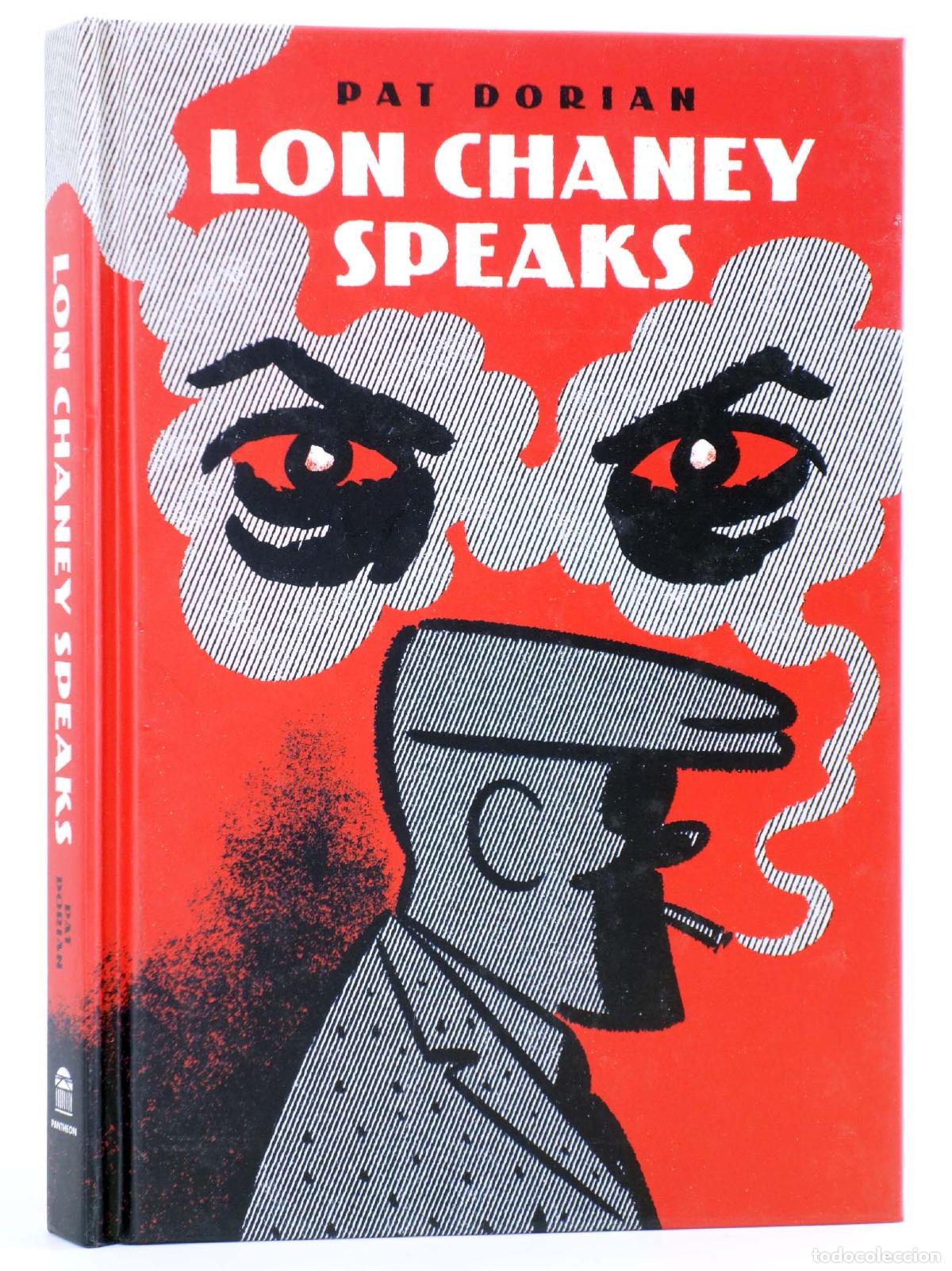 Comics: PANTHEON GRAPHIC LIBRARY HC. LON CHANEY SPEAKS (Pat Dorian) Pantheon, 2020. EN INGL&Eacute;S. OFRT
