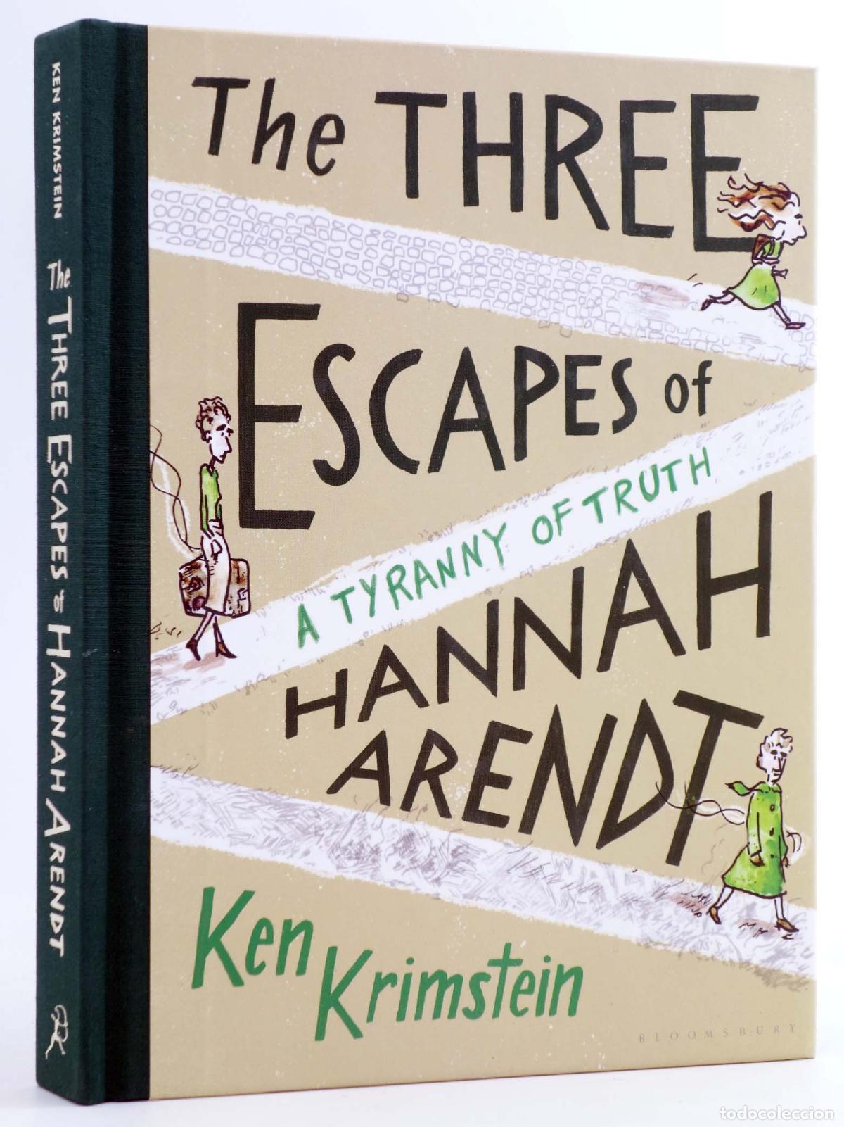 C&oacute;mics: THE THREE ESCAPES OF HANNAH ARENDT: A TYRANNY OF TRUTH HC (Krimstein) 2018. EN INGL&Eacute;S. OFRT