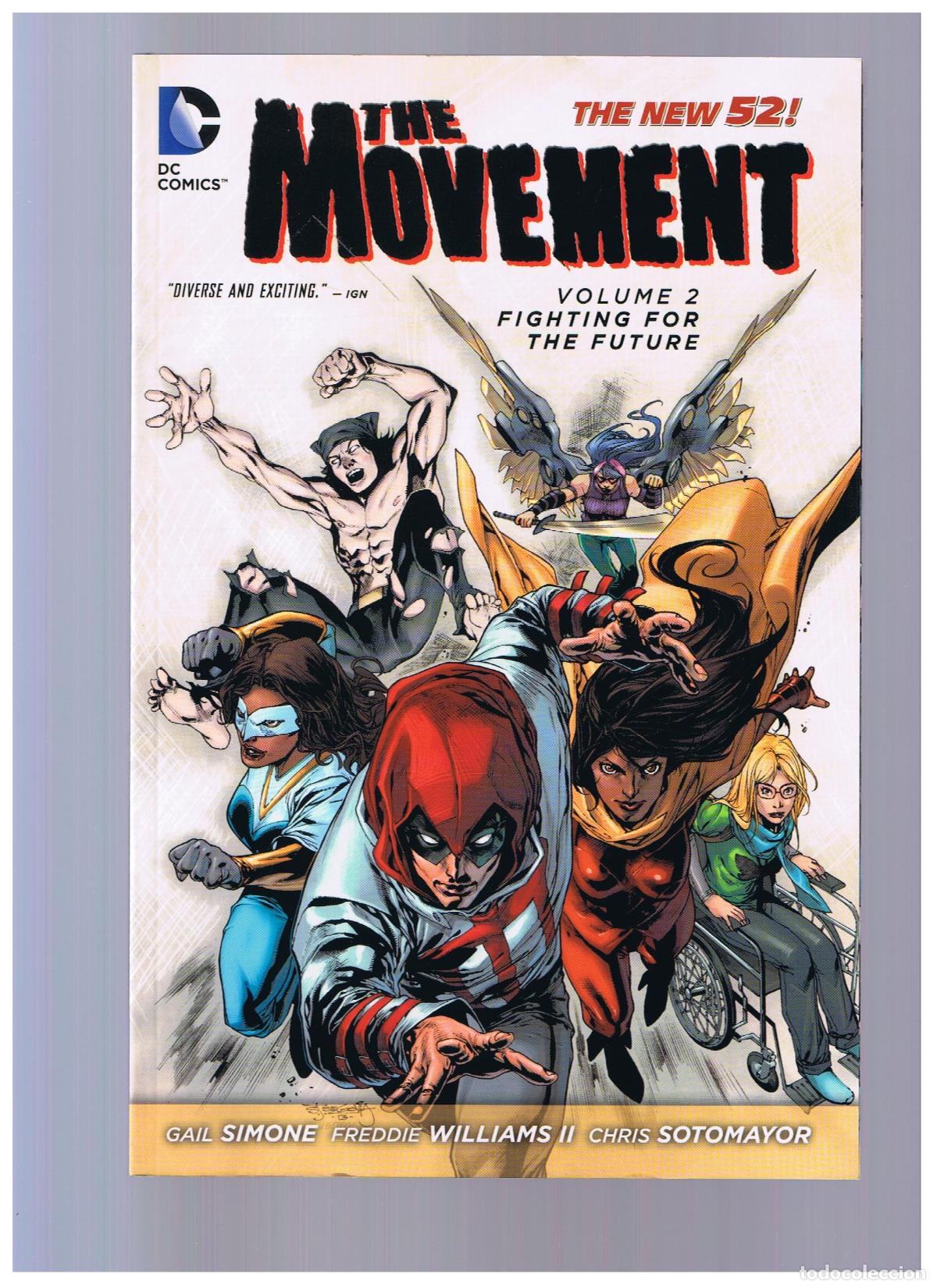C&oacute;mics: THE MOVEMENT 2 FIGTHING FOR THE FUTURE - Foto 1