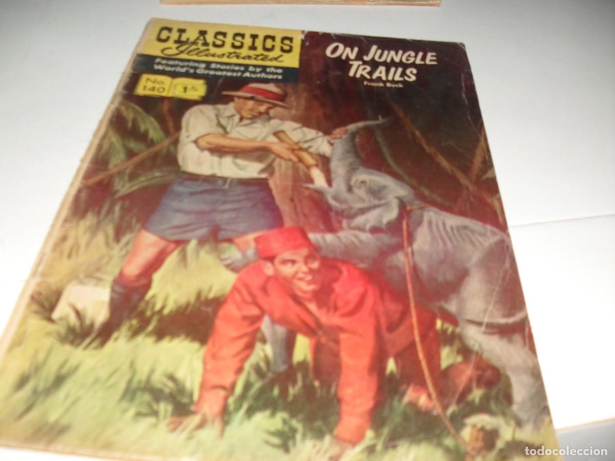 Comics: (EN INGLES) GILBERTON COMPANY:CLASSICS ILLUSTRATED 140:ON JUNGLE TRAILS,NO REEDITADO,A&Ntilde;O 1963