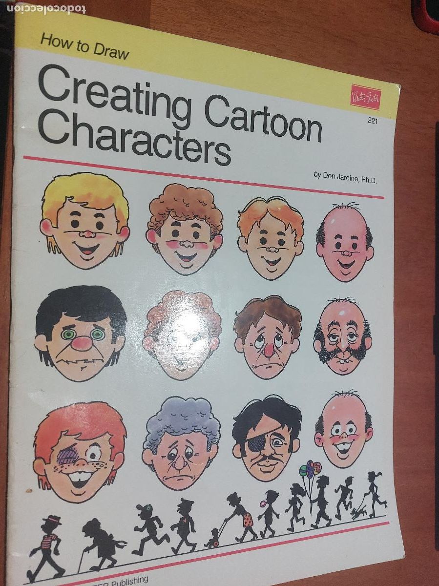 Comics: CREATING CARTOON CHARACTERS. DON JARDINE. GRAPA. EN INGL&Eacute;S. GRAN FORMATO. BUEN ESTADO. DIFICIL