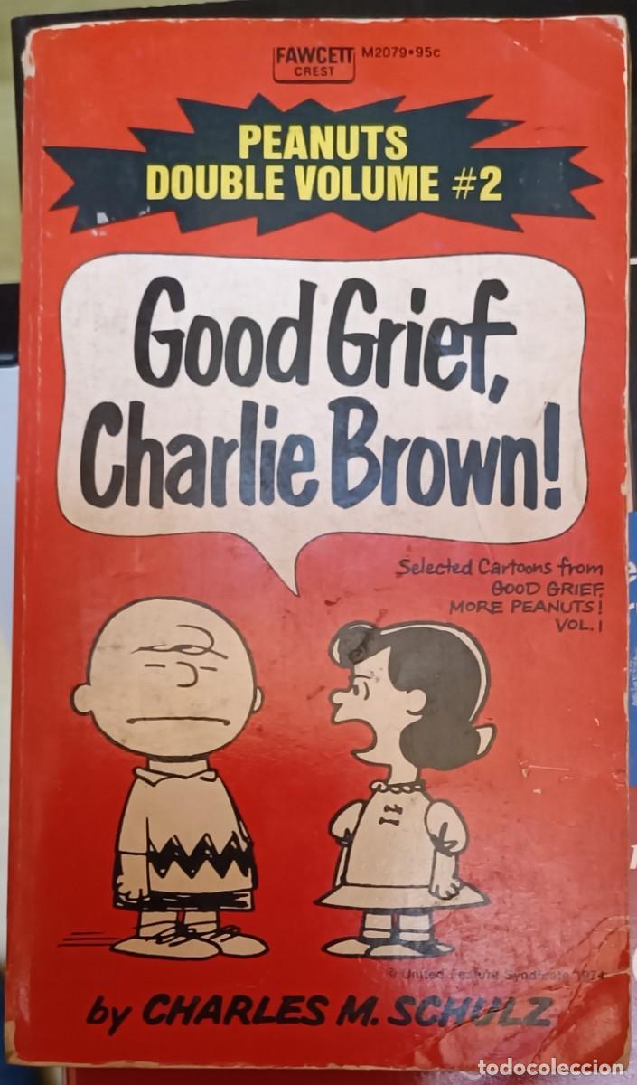 C&oacute;mics: Good Grief, Charlie Brown - Schulz - Foto 1