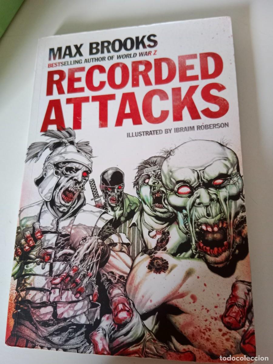 C&oacute;mics: RECORDED ATTACKS. MAX BROOKS. ILLUSTRATED BY IBRAIM ROBERSON (EN INGLES) - Foto 1