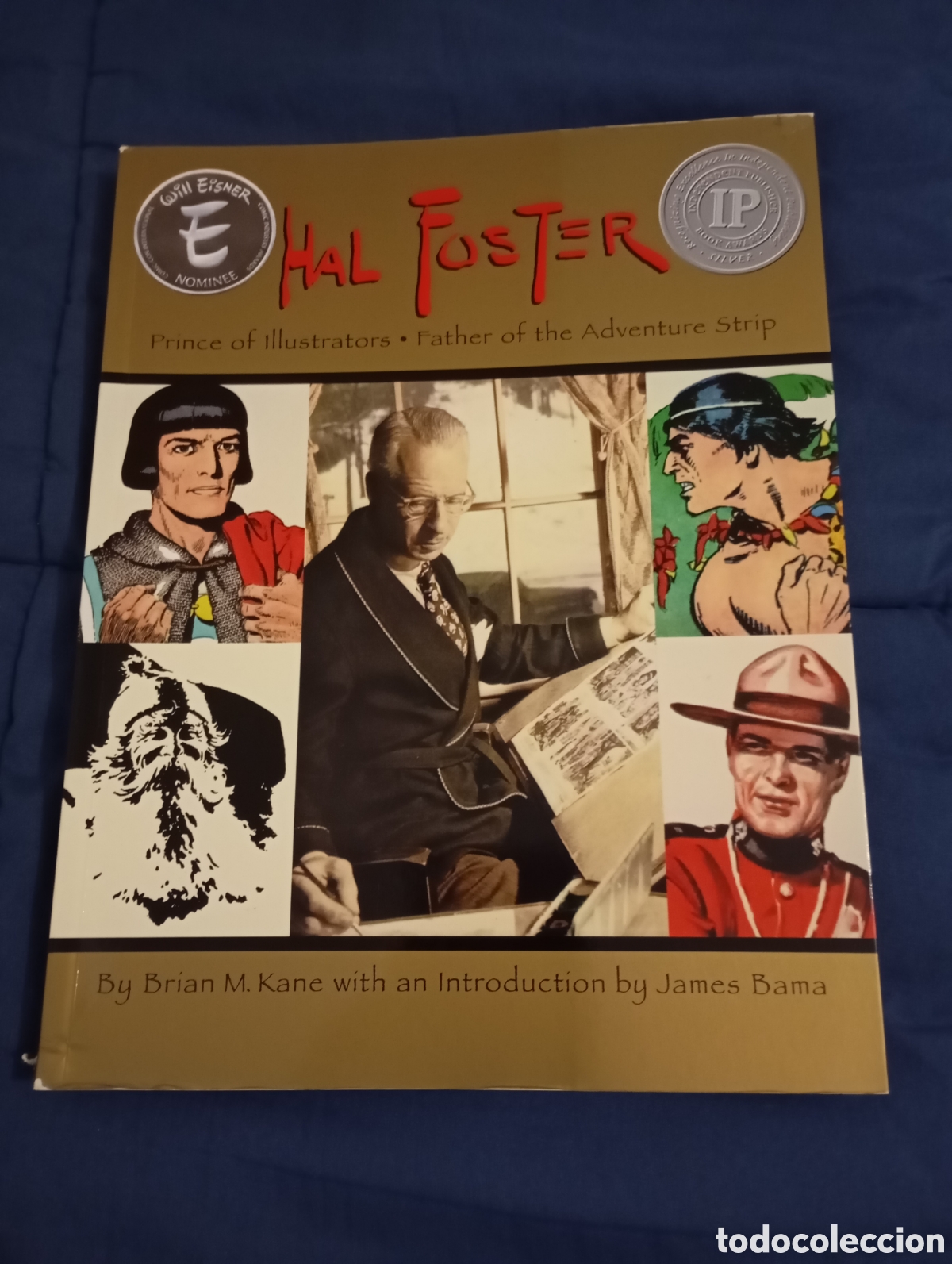 C&oacute;mics: HAL FOSTER - Prince of illustrators / Father of the Adventure Strips - BRIAN M. KANE