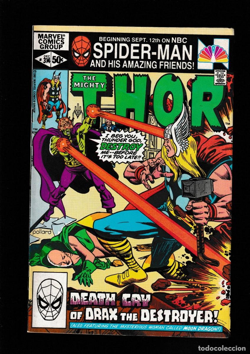 C&oacute;mics: THOR 314 - MARVEL 1981 FN/VFN / MOENCH & POLLARD / VS DRAX THE DESTROYER