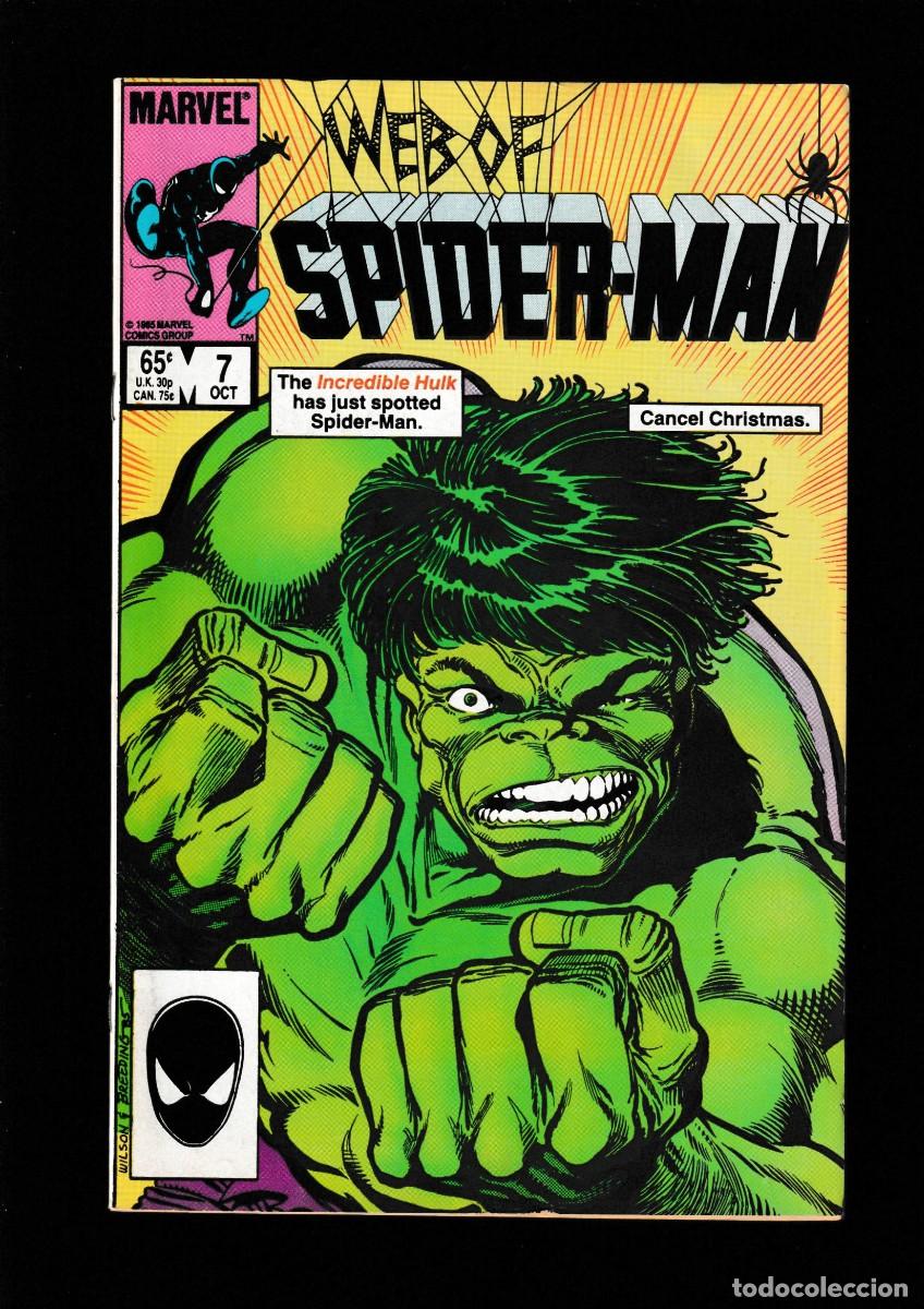 C&oacute;mics: WEB OF SPIDER-MAN 7 - MARVEL 1985 FN/VFN / VS HULK / PETER DAVID & SAL BUSCEMA