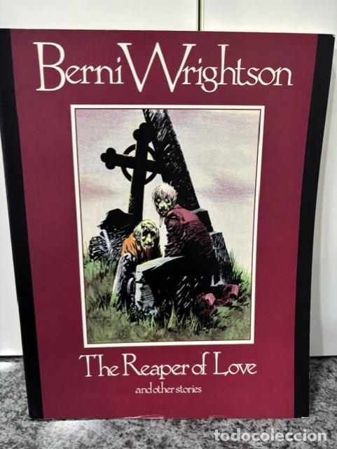 C&oacute;mics: BERNI WRIGHTSON : THE REAPER OF LOVE AND OTHER STORIES. FANTAGRAPHICS, 1998