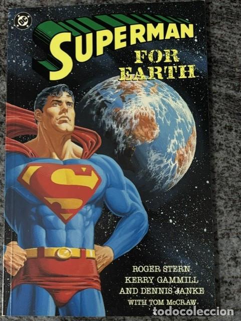 C&oacute;mics: SUPERMAN FOR EARTH. ORIGINAL DC, 1991. TOMO UNICO FORMATO PRESTIGE