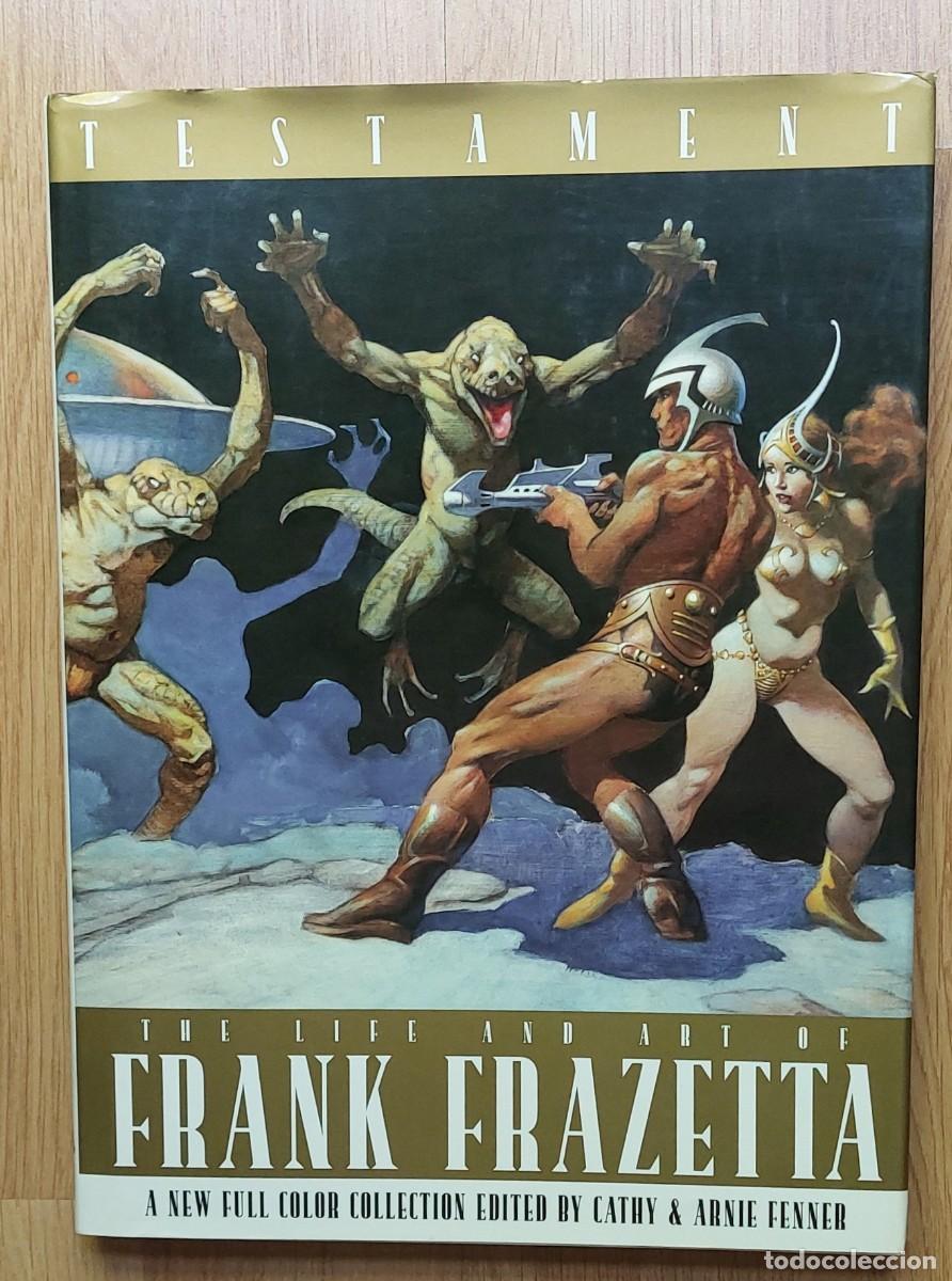 C&oacute;mics: FRAZETTA : TESTAMENT THE LIFE AND ART OF FRANK FRAZETTA- ED.UNDERWOOD BOOKS 2001-CARTON&Eacute;-160 P&Aacute;GINAS