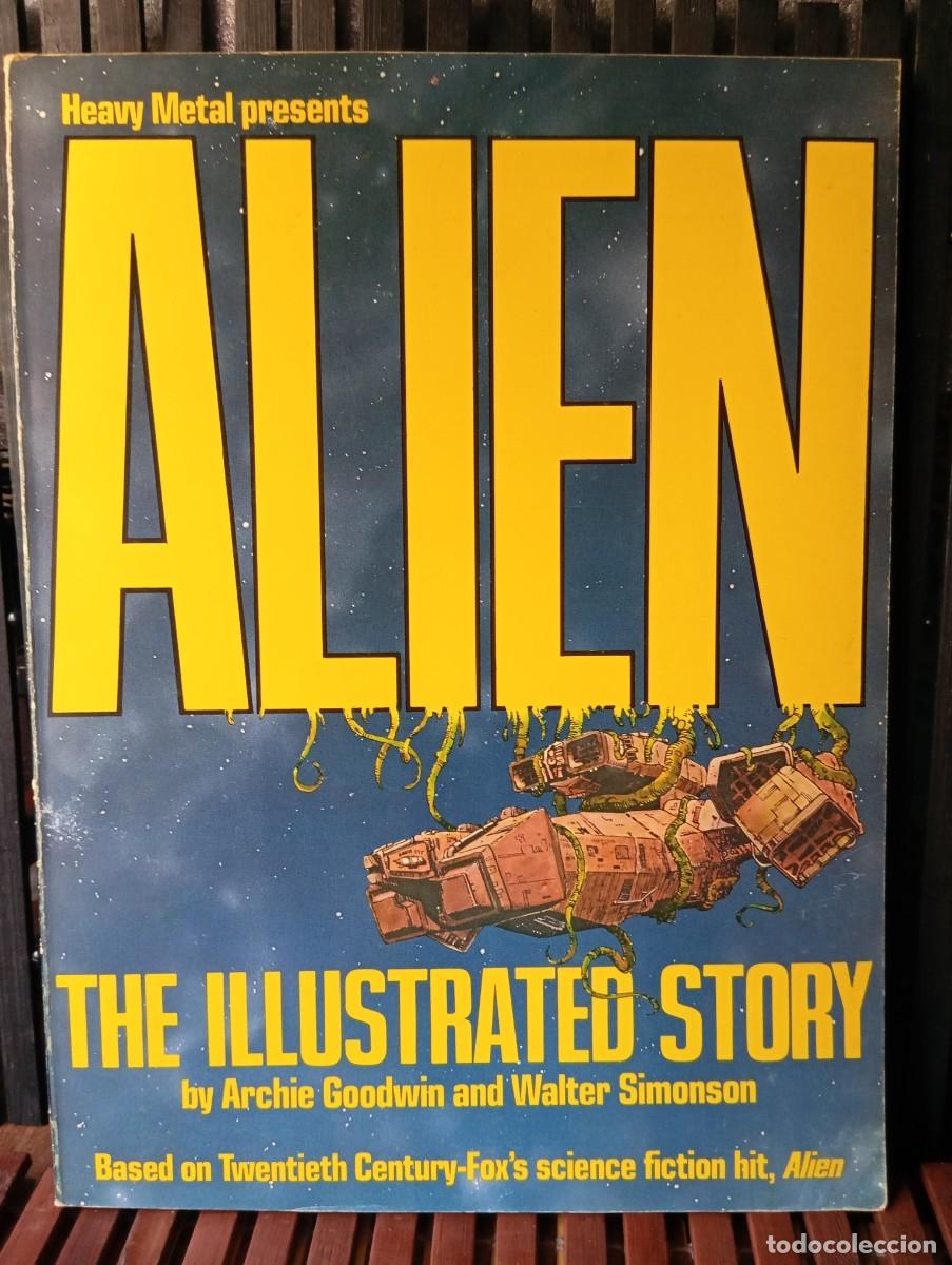 C&oacute;mics: Alien The Illustrated Story 1979 Goodwin Simonson Heavy Metal