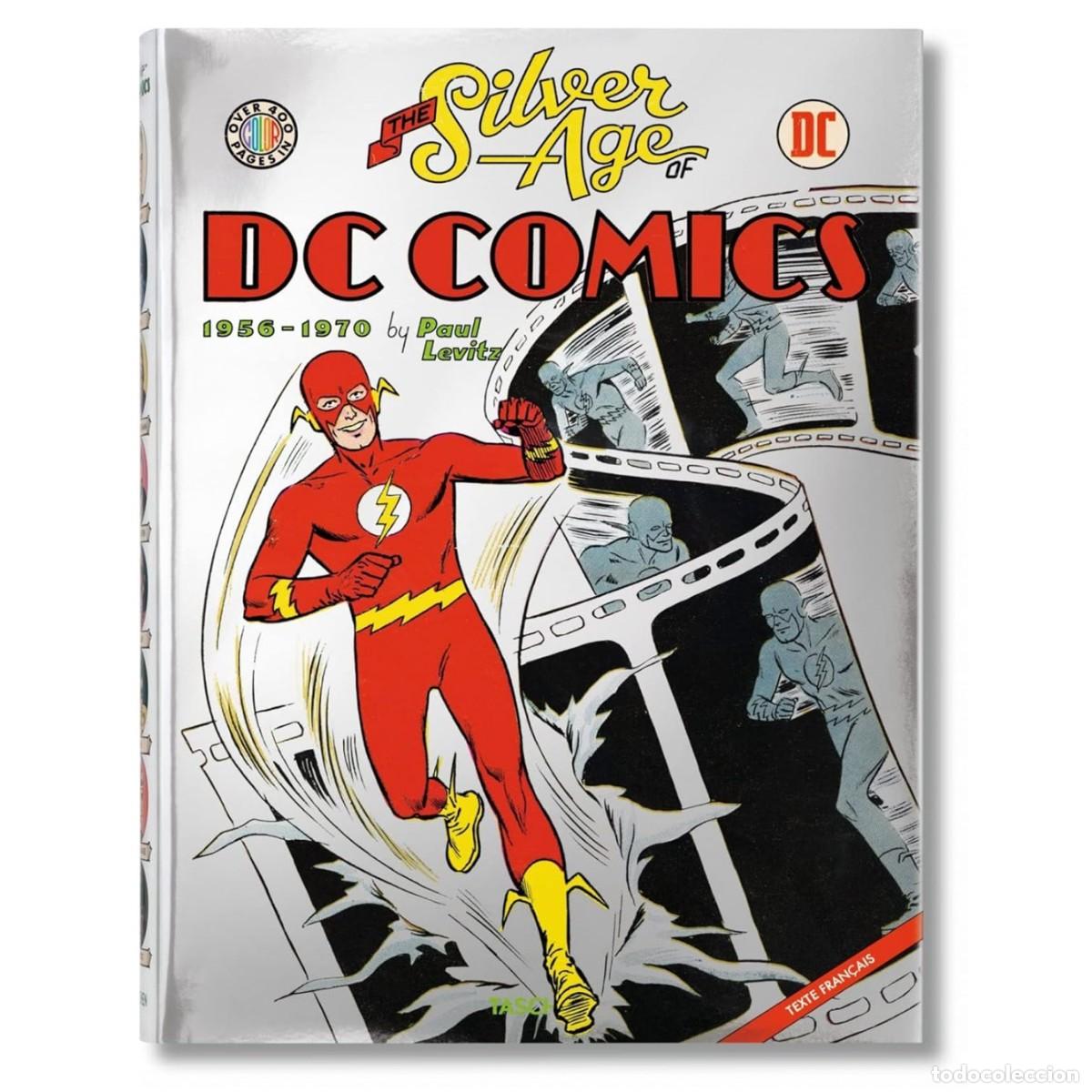 C&oacute;mics: THE SILVER AGE OF DC COMICS 1956 - 1970