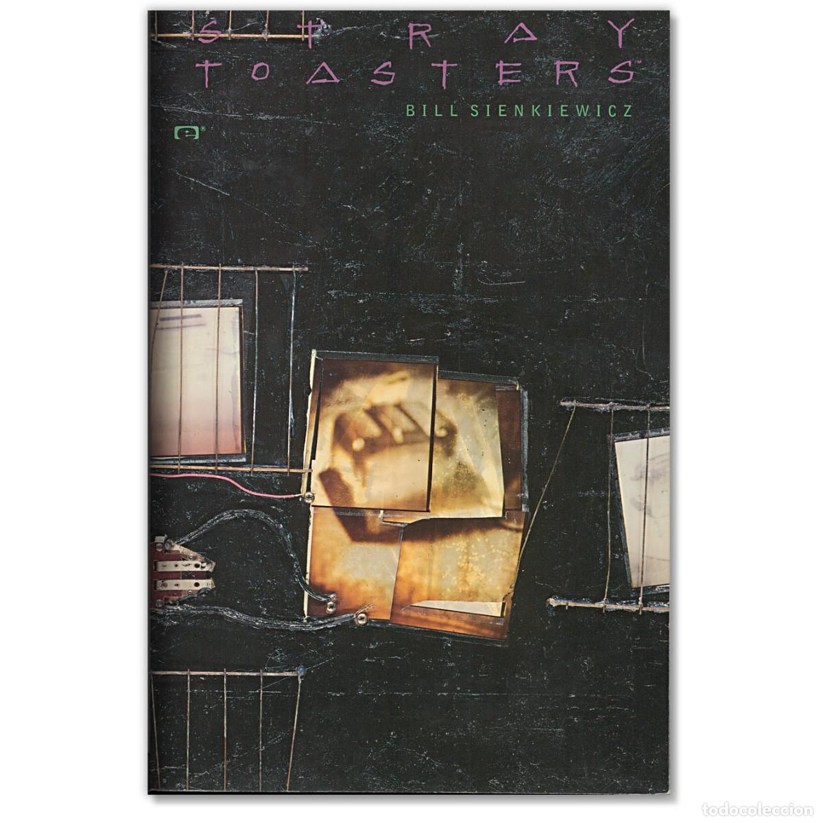 C&oacute;mics: STRAY TOASTERS Bill Sienkiewicz