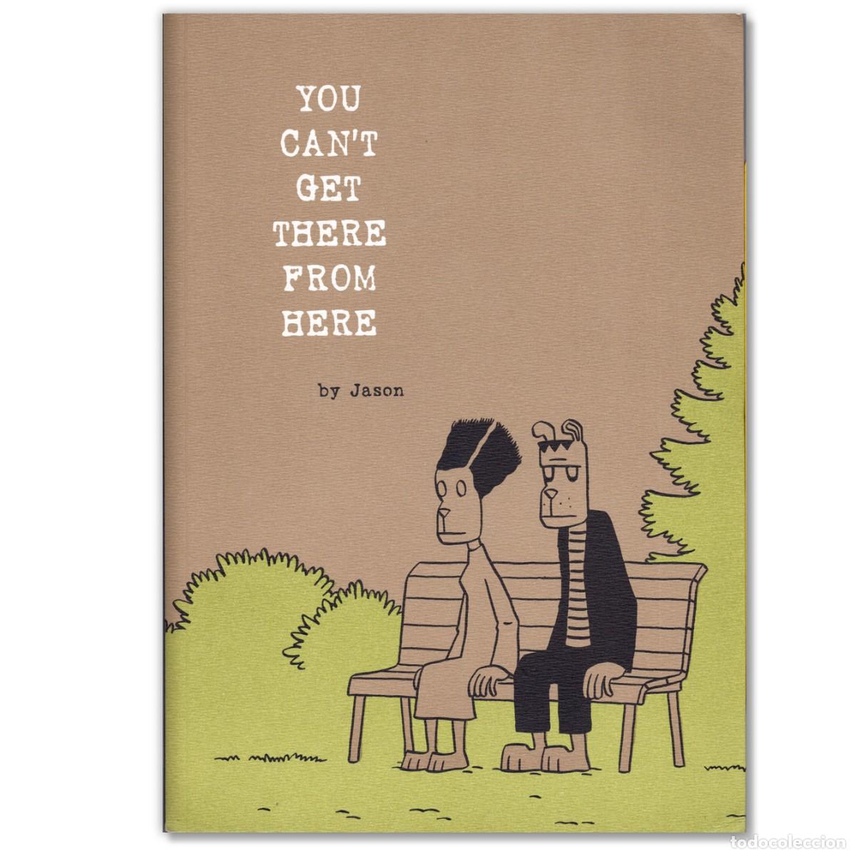 C&oacute;mics: YOU CANT GET THERE FROM HERE Jason - Foto 1