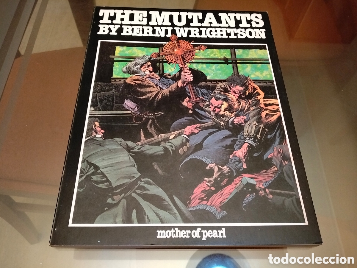C&oacute;mics: Berni Wrightson The Mutants Mother of Pearl 1980