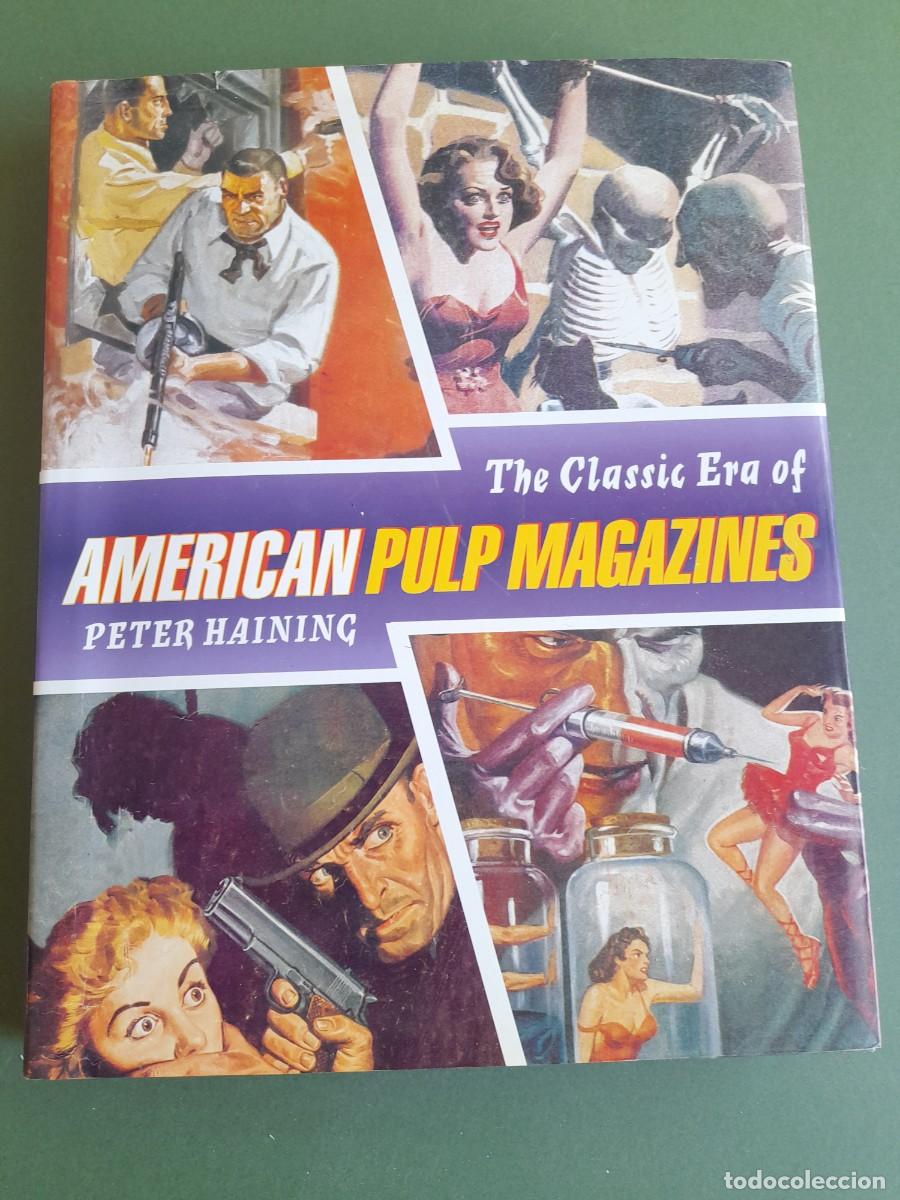C&oacute;mics: The classic era of american pulp magazines, Peter haining, ed prion 2000