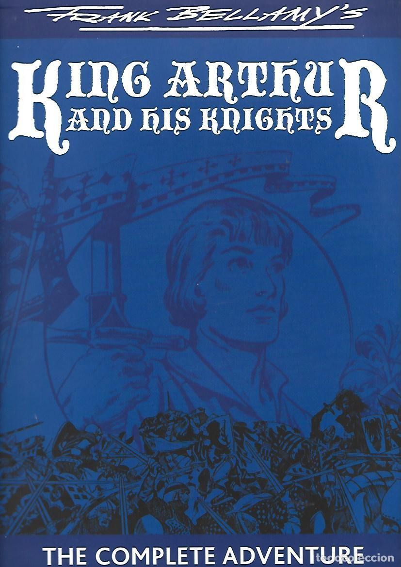 C&oacute;mics: King Arthur and his knights: the complete adventure, 2008, Book Palace Books, muy buen esta. Caja DA