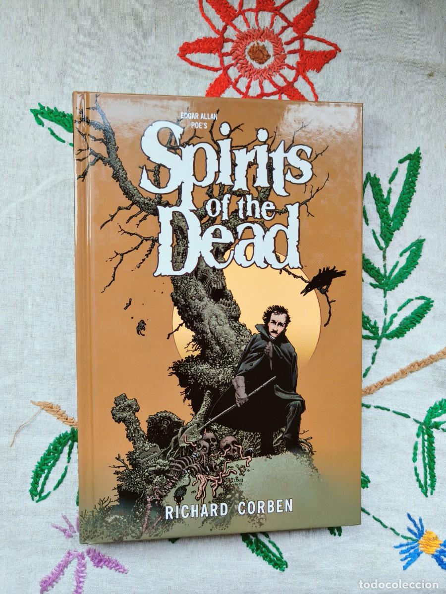 C&oacute;mics: Spirits of de Dead. Colecci&oacute;n Edgar Allan Poe. Richard Corben. Dark Horse Books. Tapa dura. Ingl&eacute;s.
