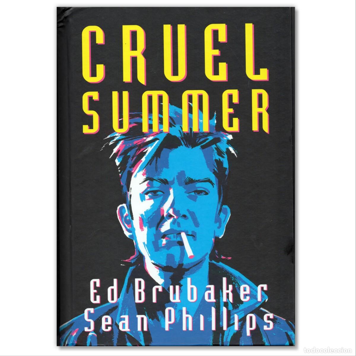 C&oacute;mics: CRUEL SUMMER Ed Brubaker, Sean Phillips