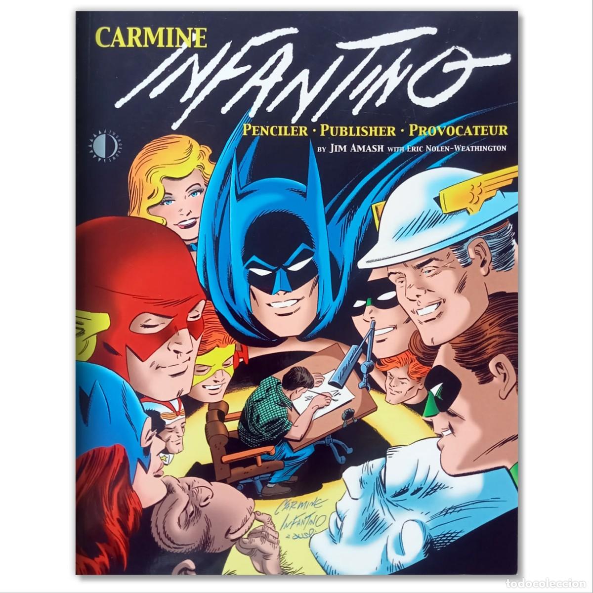 C&oacute;mics: CARMINE INFANTINO Penciler, Publisher, Provocateur